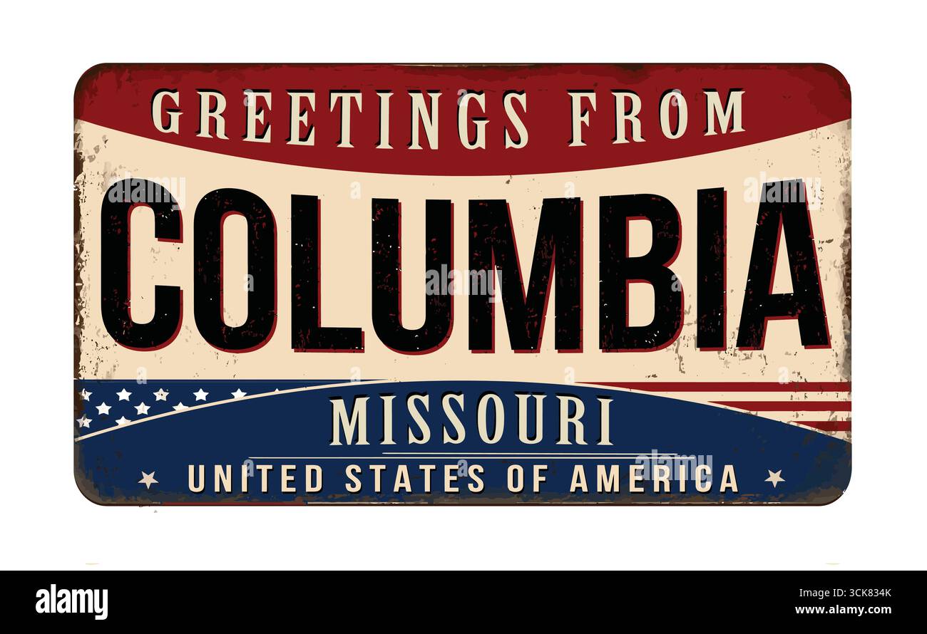 Saluti dal cartello Columbia vintage in metallo arrugginito su sfondo bianco, illustrazione vettoriale Illustrazione Vettoriale