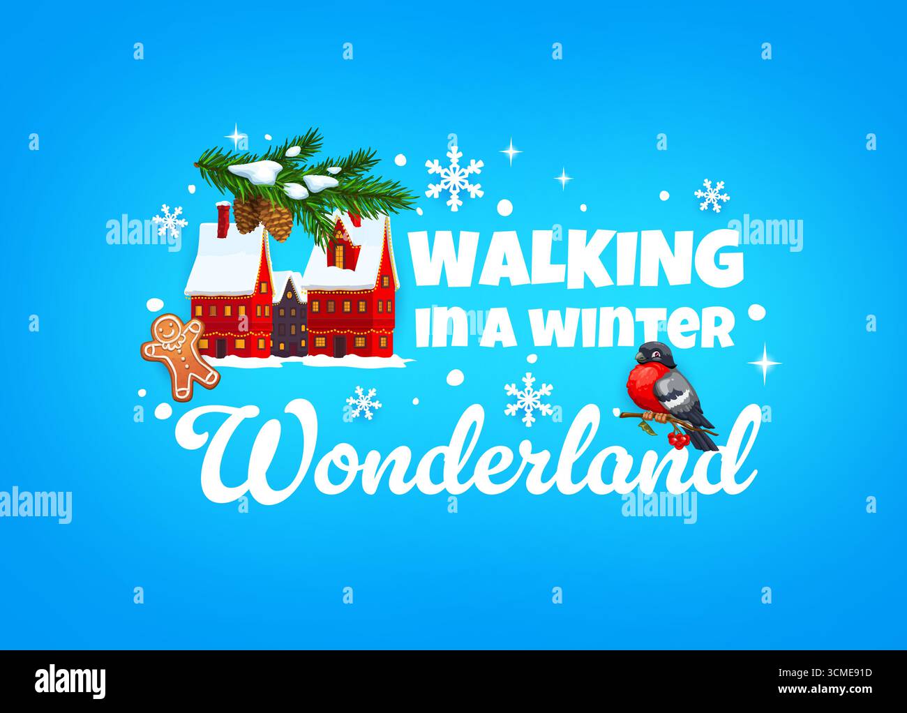 Citazione di Natale che cammina nel paese delle meraviglie dell'inverno per biglietti d'auguri e vettori di cartoni animati. Citazione delle vacanze invernali di Natale e Capodanno con casa in città sulla neve, bullfinch sul ramo dell'abete e biscotti allo zenzero Illustrazione Vettoriale