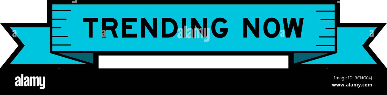 Banner per etichette a nastro con trend di parola ora di colore blu su sfondo bianco Illustrazione Vettoriale