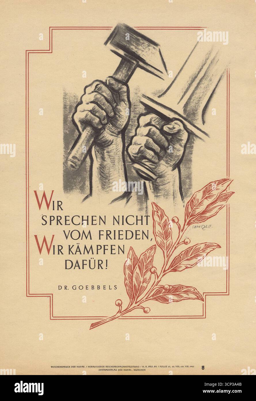 Poster di propaganda nazista – non parliamo di pace, lottiamo per esso! - Joseph Goebbels citazione, 1943 Foto Stock
