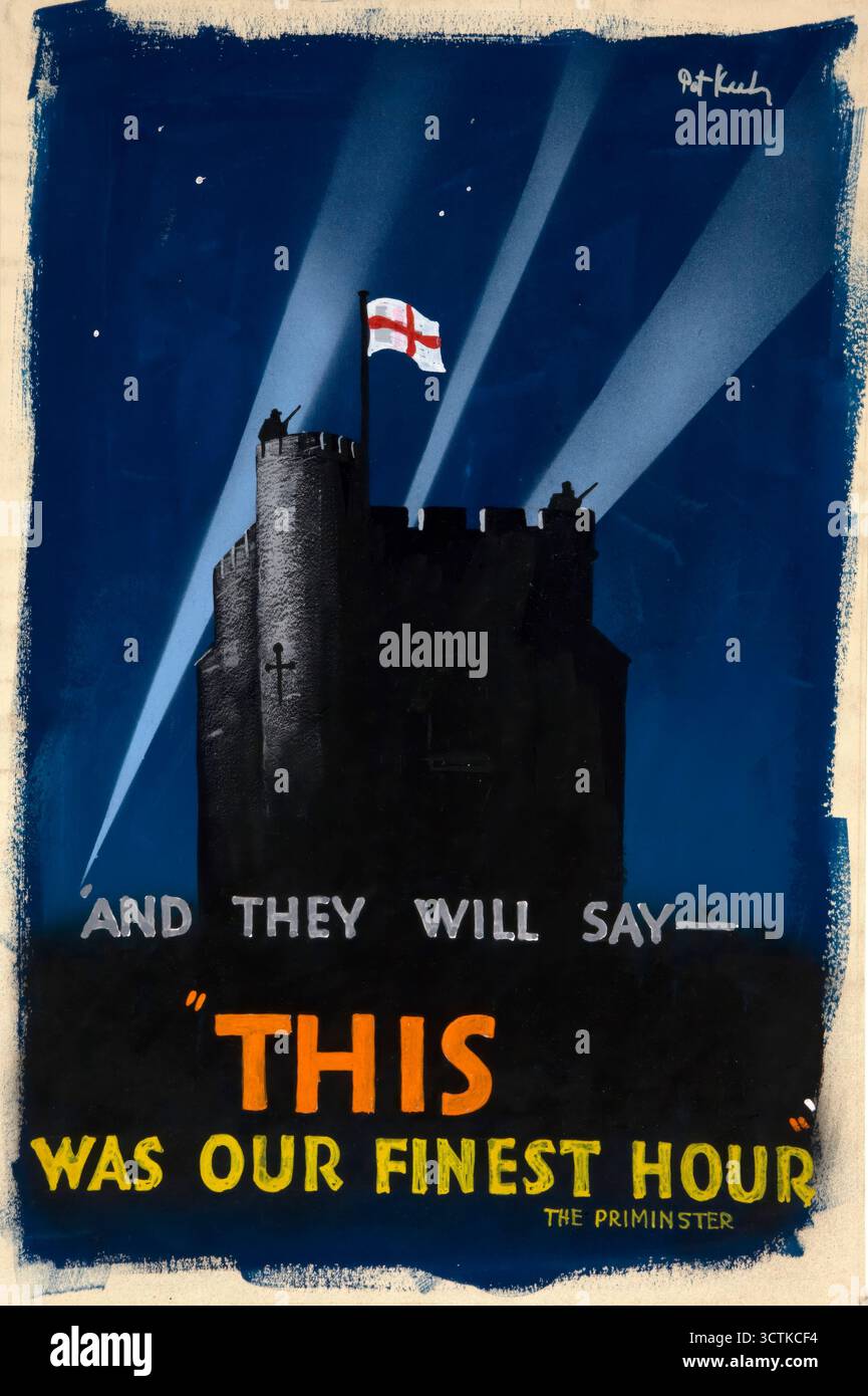 "E diranno - questa è stata la nostra ora migliore", poster della seconda guerra mondiale, c1939-c1945. Citazione del discorso di Winston Churchill alla camera dei comuni britannica del 18 giugno 1940, poco più di un mese dopo che prese il posto di primo ministro a capo di un governo di coalizione di partito. Foto Stock