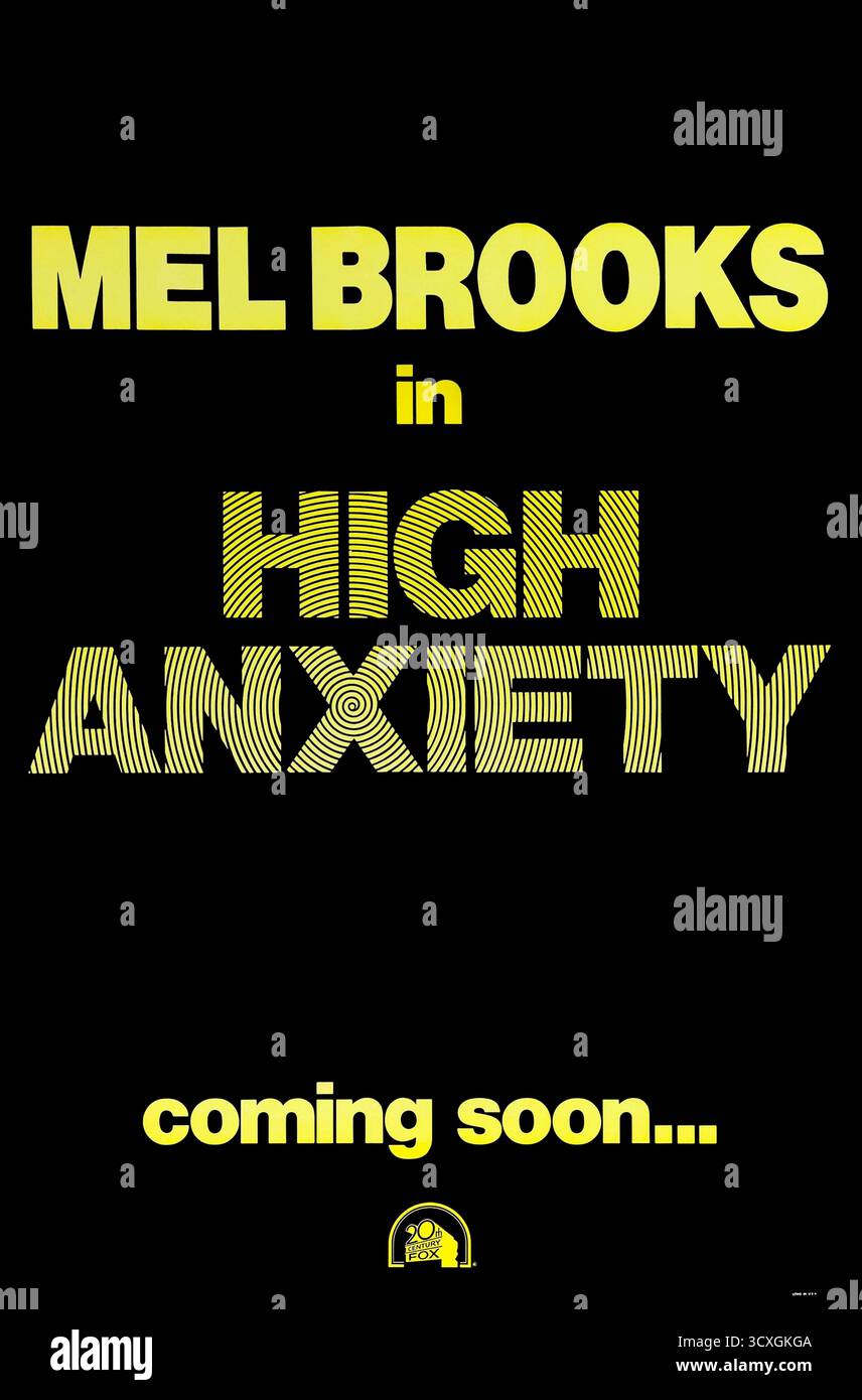 High Ansiety (1977) diretto da Mel Brooks e interpretato da Mel Brooks, Madeline Kahn e Cloris Leachman. Uno psichiatra con la paura delle altezze viene coinvolto in una cospirazione in un istituto medico sospetto. Fotografia di un poster originale del 1977 DA UTILIZZARE ESCLUSIVAMENTE PER L'EDITORIALE. Crediti: BFA / 20th Century Fox Foto Stock