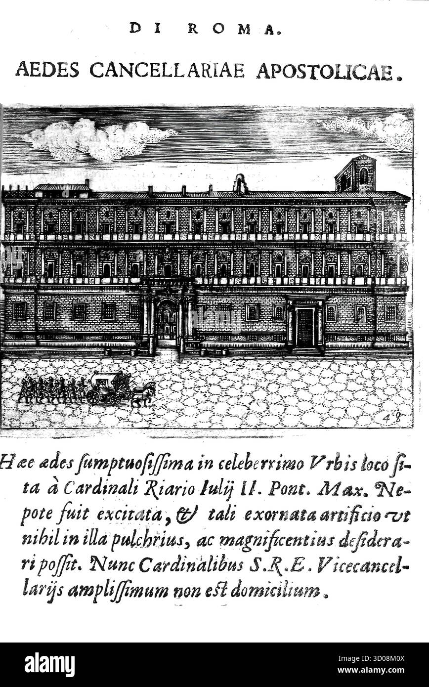 Il Palazzo della Cancellaria, palazzo nel centro storico di Roma, Italia, riproduzione storica, digitalmente migliorata dalle Grandezze della citta di Roma antiche et moderne di Jacomo Crulli de Marcucci, dal 1630, Roma Foto Stock