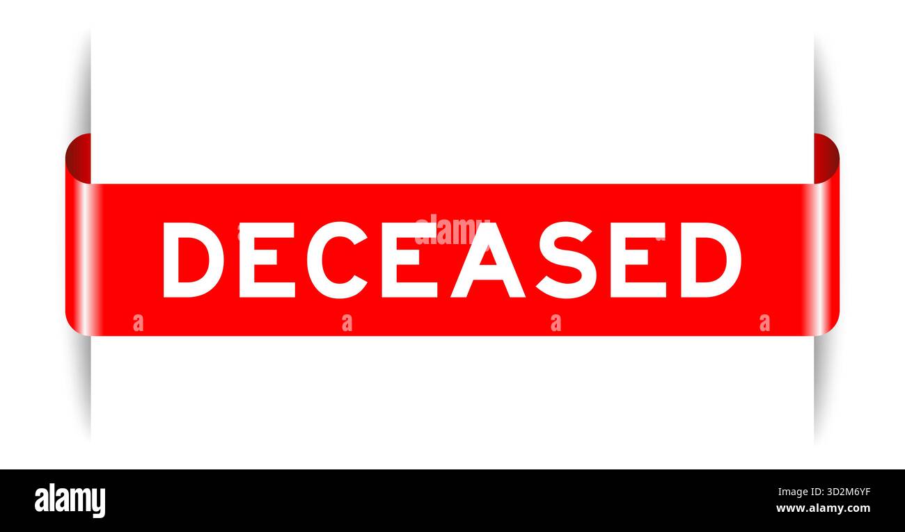 Etichetta di colore rosso inserita banner con la parola deceduto su sfondo bianco Illustrazione Vettoriale
