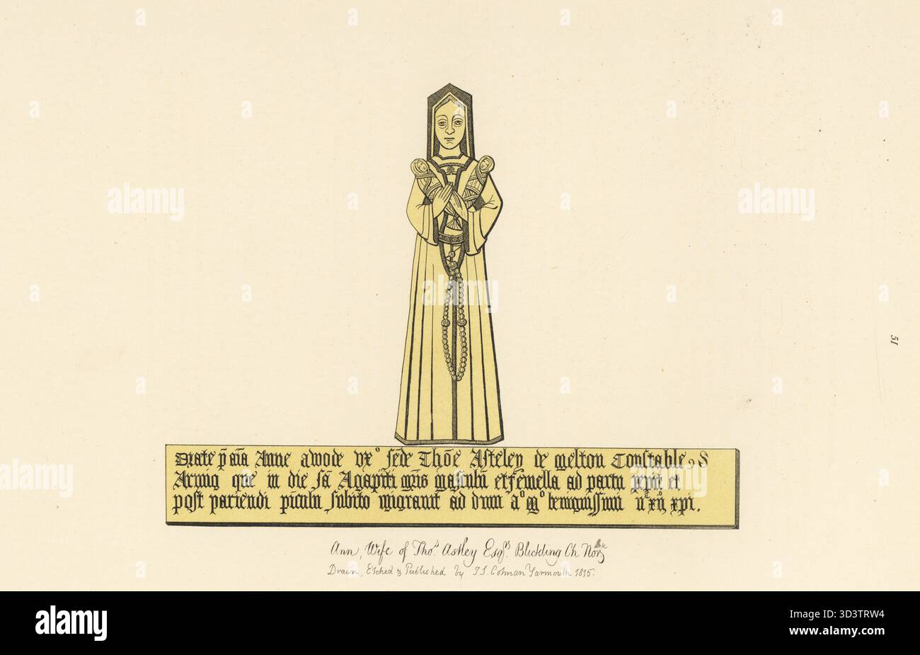 Anne, seconda moglie di Thomas Astley, morì di parto nel 1512. Raffigurata con due neonati in abiti a dorso tra le braccia. Con cappuccio a timpano, abito con maniche larghe, cintura e perline di rosario. Memorial Brass nella St Andrew Church, Blickling, Norfolk. Incisione a mano in rame disegnata, incisa e pubblicata da John Sell Cotman in Engravings of the Most Remarkable of the Sepulchral Brasses in Norfolk, Henry Bohn, Londra, 1818. Foto Stock