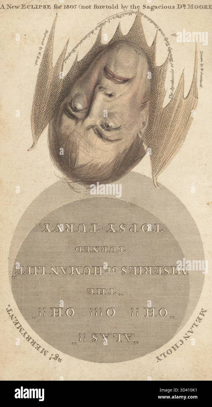 Frontespizio calligrafico con vignetta del volto di un uomo cupo con ali di pipistrello. Testo capovolto e testa con il titolo: Ahimè! Oh, o oh! La miserie della vita umana è diventata Topsy-Turvy. Malinconia contro Merryment. Piatto di rame colorato a mano di W. Bond dopo un'illustrazione di William Satchwell Handcolored from the Pleasures of Human Life, Longman, Hurst, Rees and orme, Londra, 1807, di Hilaris Benevolus, pseudonimo di John Britton, antiquario inglese, topografo, autore. Foto Stock