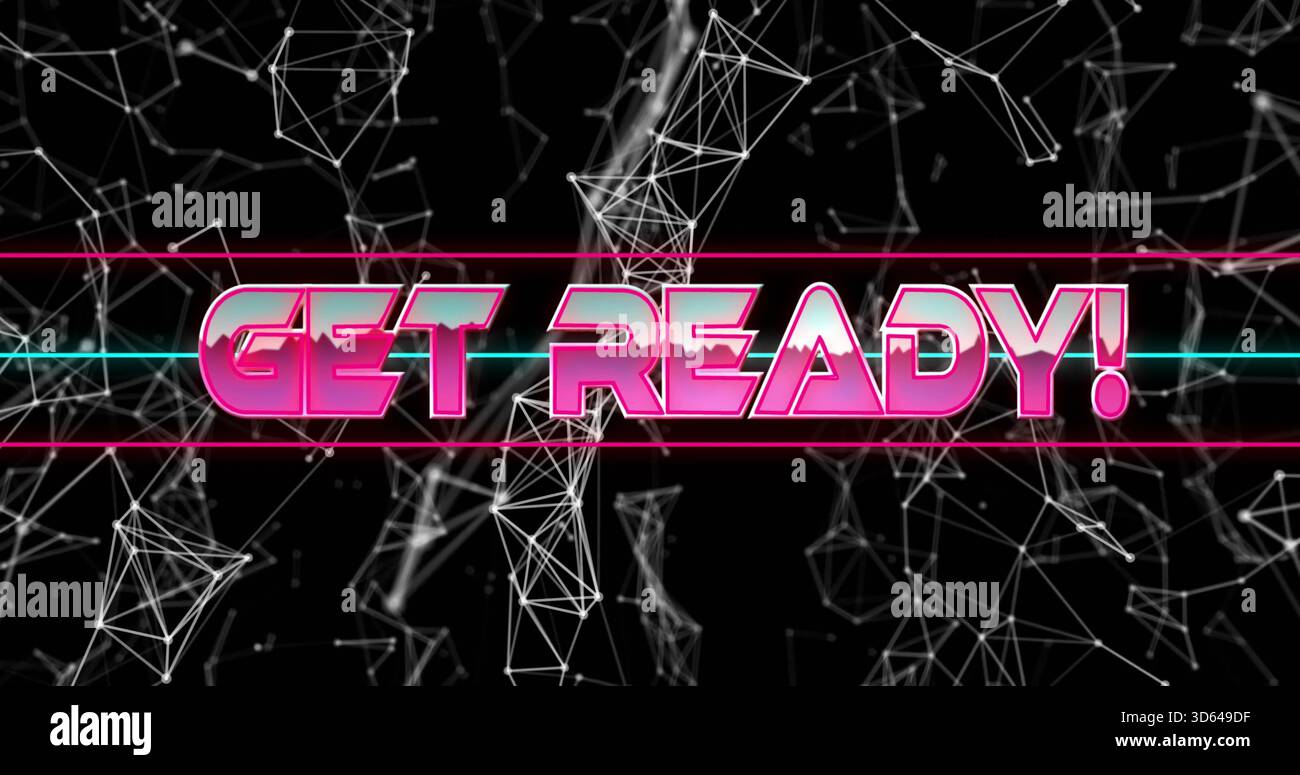 Visualizzazione del testo in grassetto 3D "PREPARATI!" nel ciberspazio al neon, con striature magenta ciano, nodi a reticolo Foto Stock