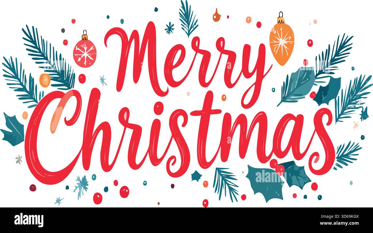 Calligrafia natalizia rossa circondata da rami di abete, foglie di agrifoglio, bacche e ornamenti, creando un saluto festivo Illustrazione Vettoriale