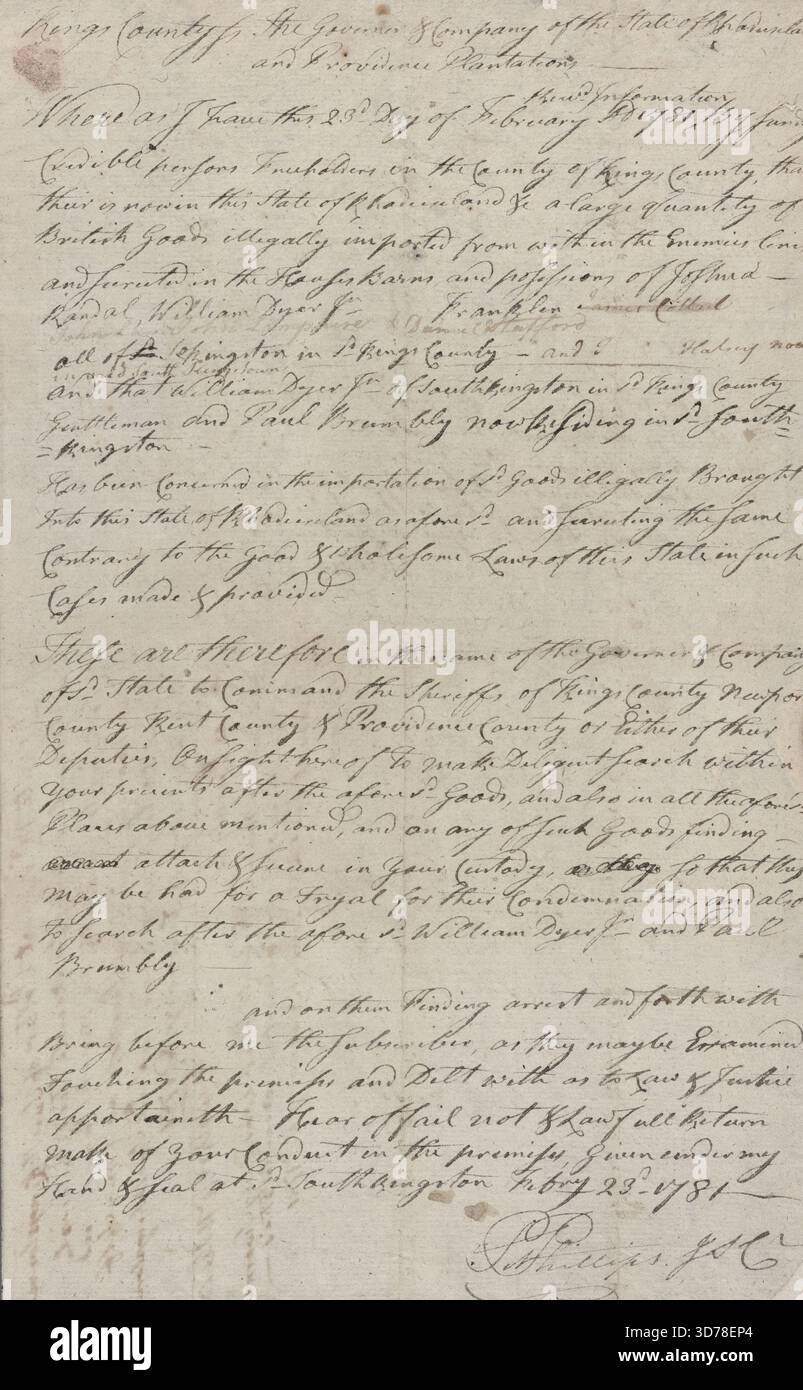 Document, 1781-02-23, South Kingston, D. S., Peter Phillips, Corte superiore di giustizia., accompagnata da un mandato firmato da Benjamin Brown, sceriffo, che nomina Robert Potter un vice speciale; anche dal certificato di Phillips che Potter aveva giurato; e da un mandato, firmato da Phillips, che autorizza il vice a procurarsi ulteriori aiuti., certificato di Potter che i beni erano stati sequestrati con l'assistenza di John Hawkins, Samuel Potter, John Weeden, James Eldridge e Samuel Knowles. Bill of Potter's for 8s, costi per l'esecuzione del mandato, approvò 'Warrt per arrestare Dyer Jr & Search Foto Stock