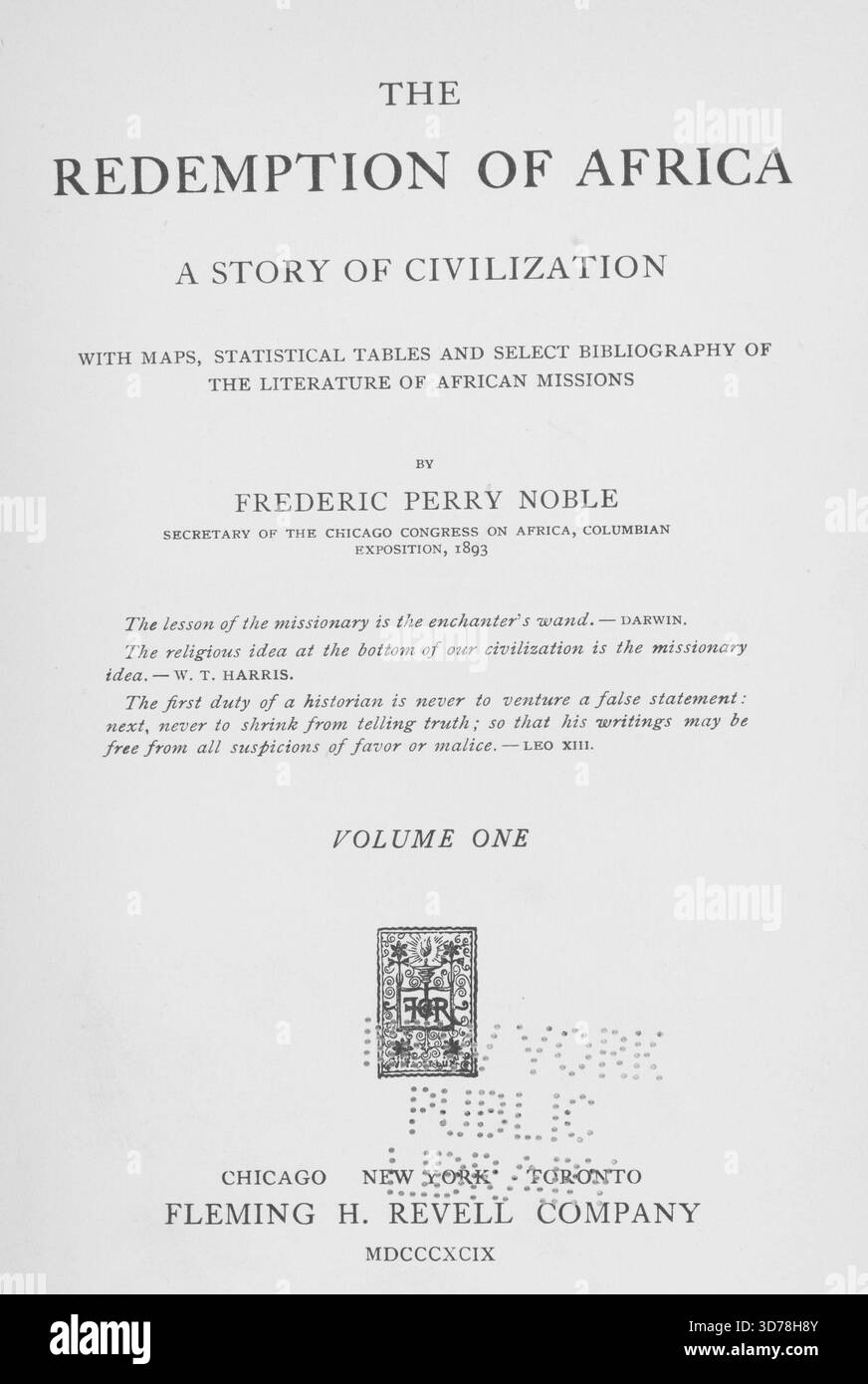 La redenzione dell'Africa; Una storia di civiltà, con mappe, tavole statistiche e bibliografia selezionata della letteratura delle missioni africane. Pagina del titolo, 1899., 1899, Chicago, Editore, F. H. Revell, missioni, Africa Foto Stock