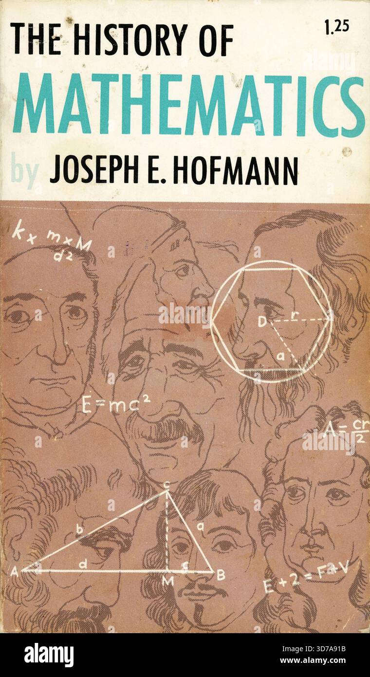 Joseph E. Hofmann - la storia della matematica. Wisdom Library WL74, 1957. Design della copertina non accreditato" Foto Stock
