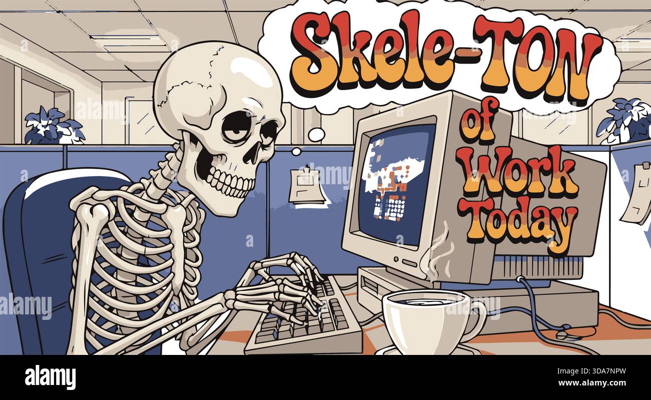 Skele-TON di lavoro oggi Ufficio Skeleton Meme Illustrazione Vettoriale