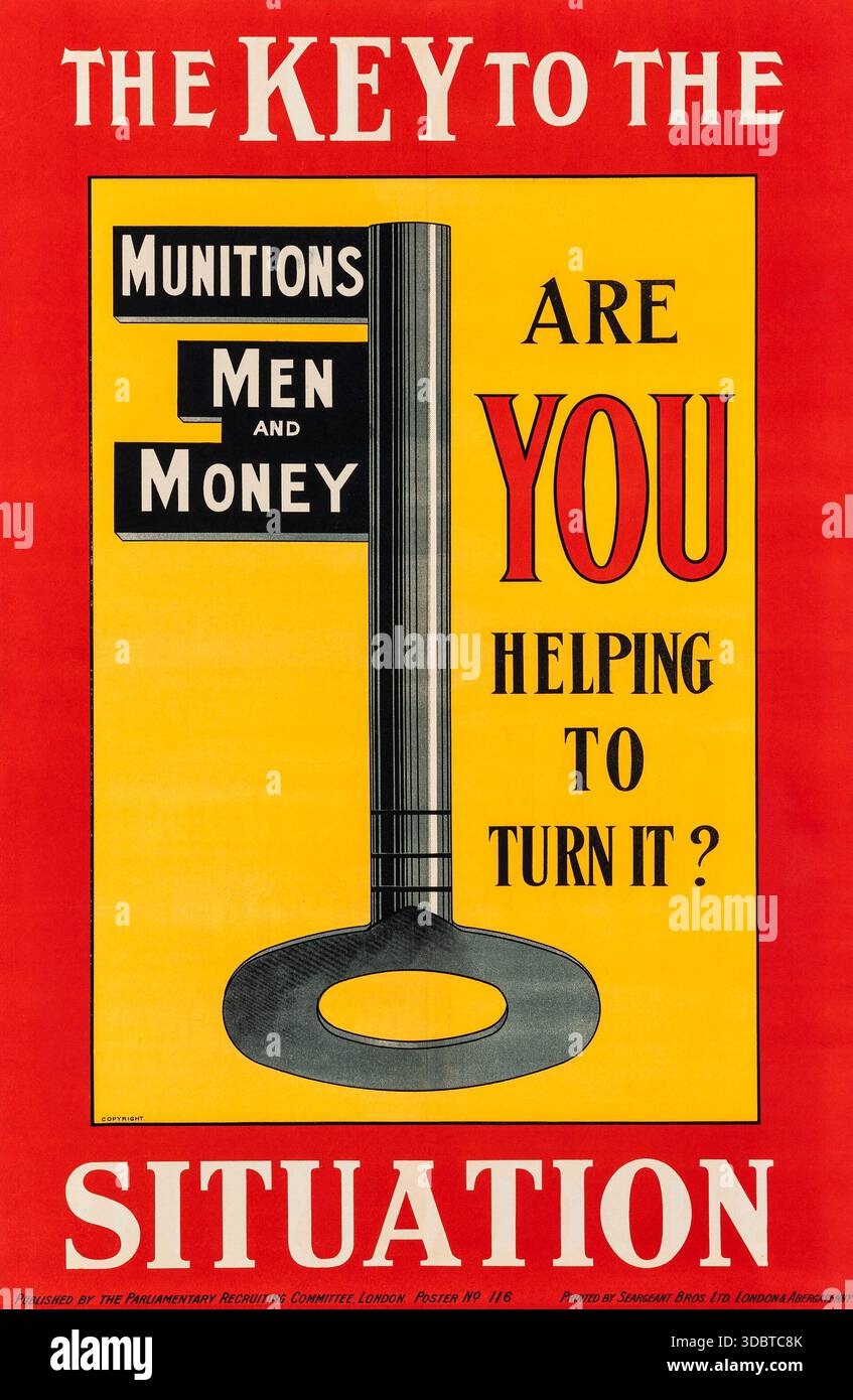La chiave della situazione. State aiutando a trasformarlo - poster britannico della prima guerra mondiale Propaganda (1915) Foto Stock