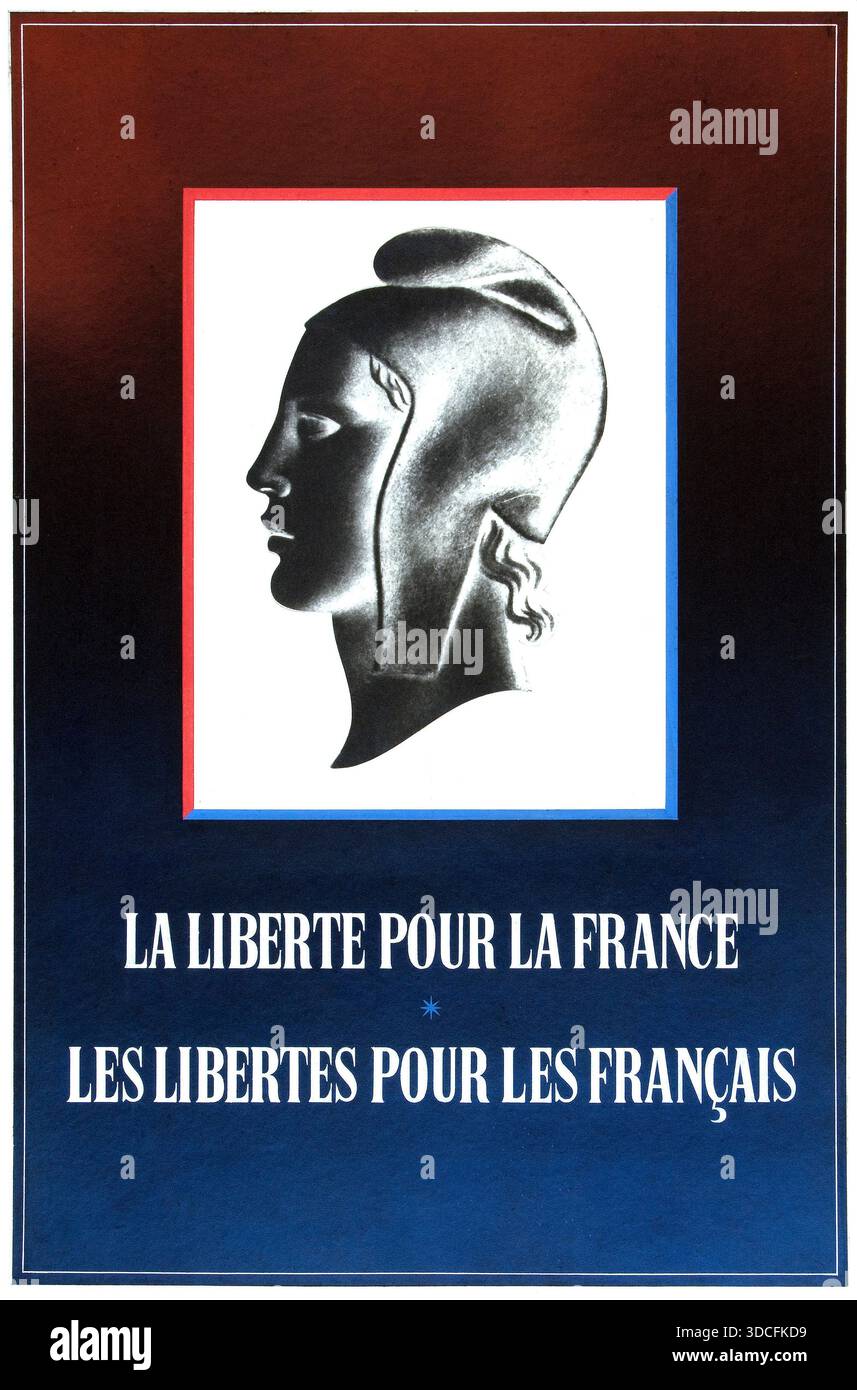 Unity of Strength - la liberte pour la France, Marianne - libertà per la Francia - poster di propaganda della seconda guerra mondiale - artista sconosciuto Foto Stock