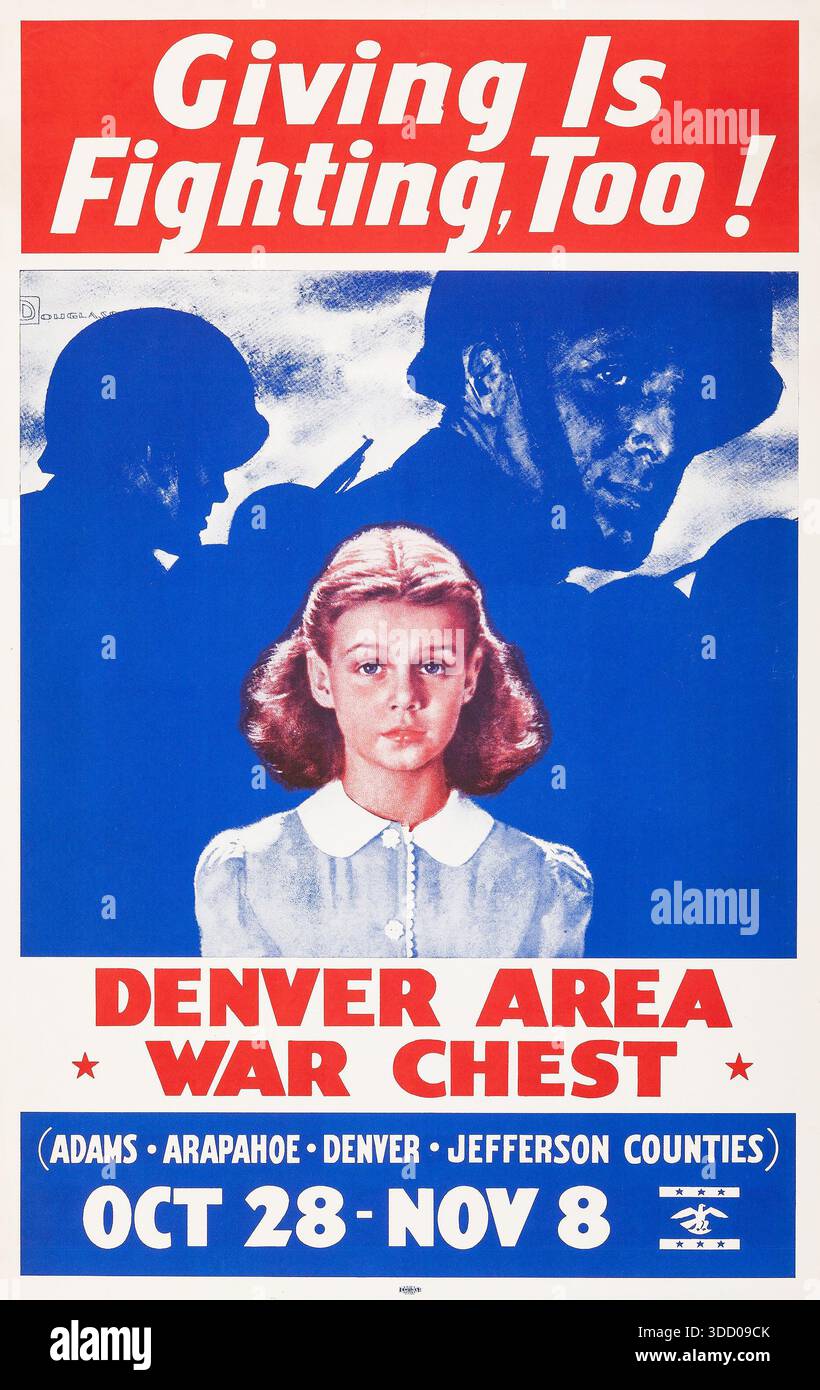 Poster della seconda guerra mondiale del 1943 per il torace da guerra della zona di Denver con una donna in uniforme e lo slogan Giving è Fighting, Too! Denver area War Chest. Foto Stock