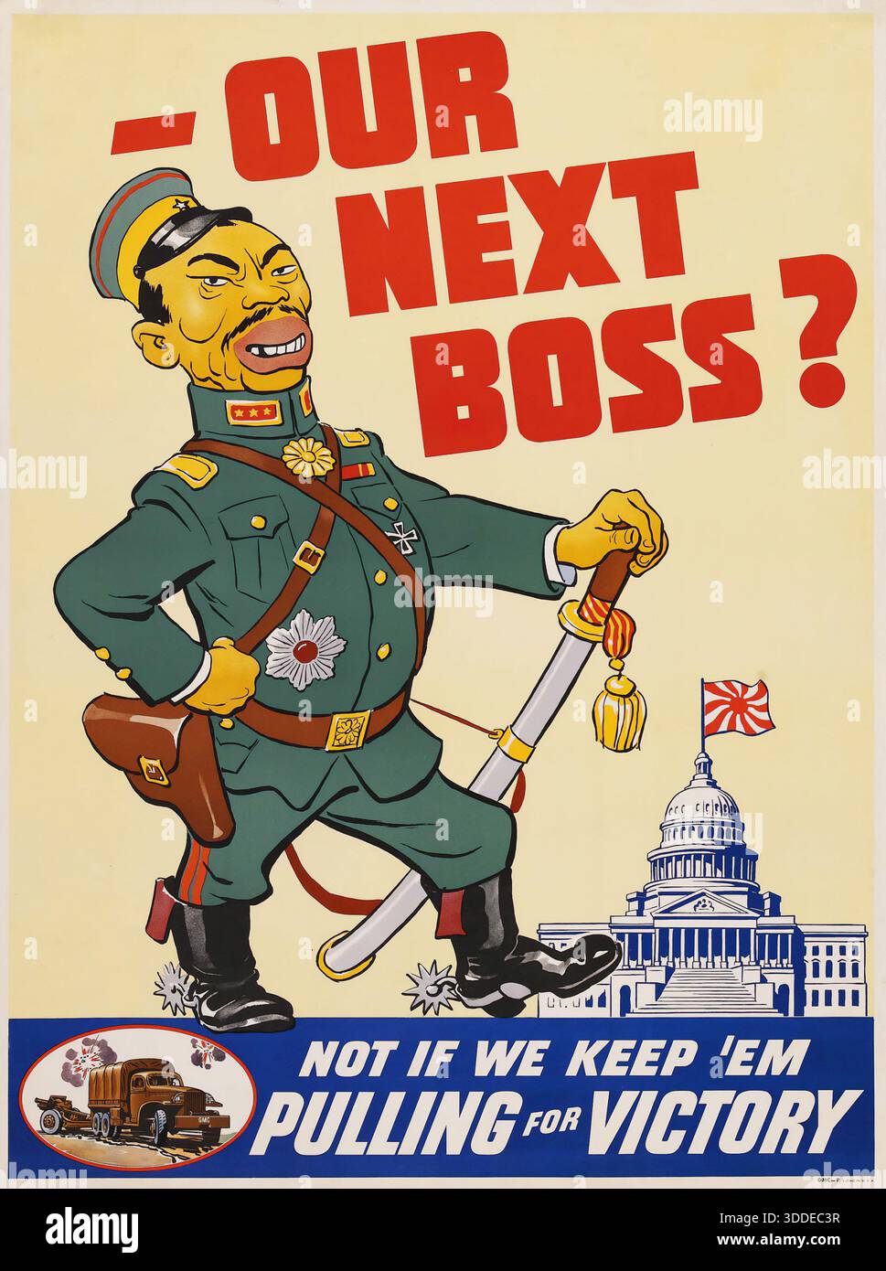 Poster vintage WWII US Propaganda - il nostro prossimo capo? Non se continuiamo a tirare per la Victory, c 1943 Foto Stock