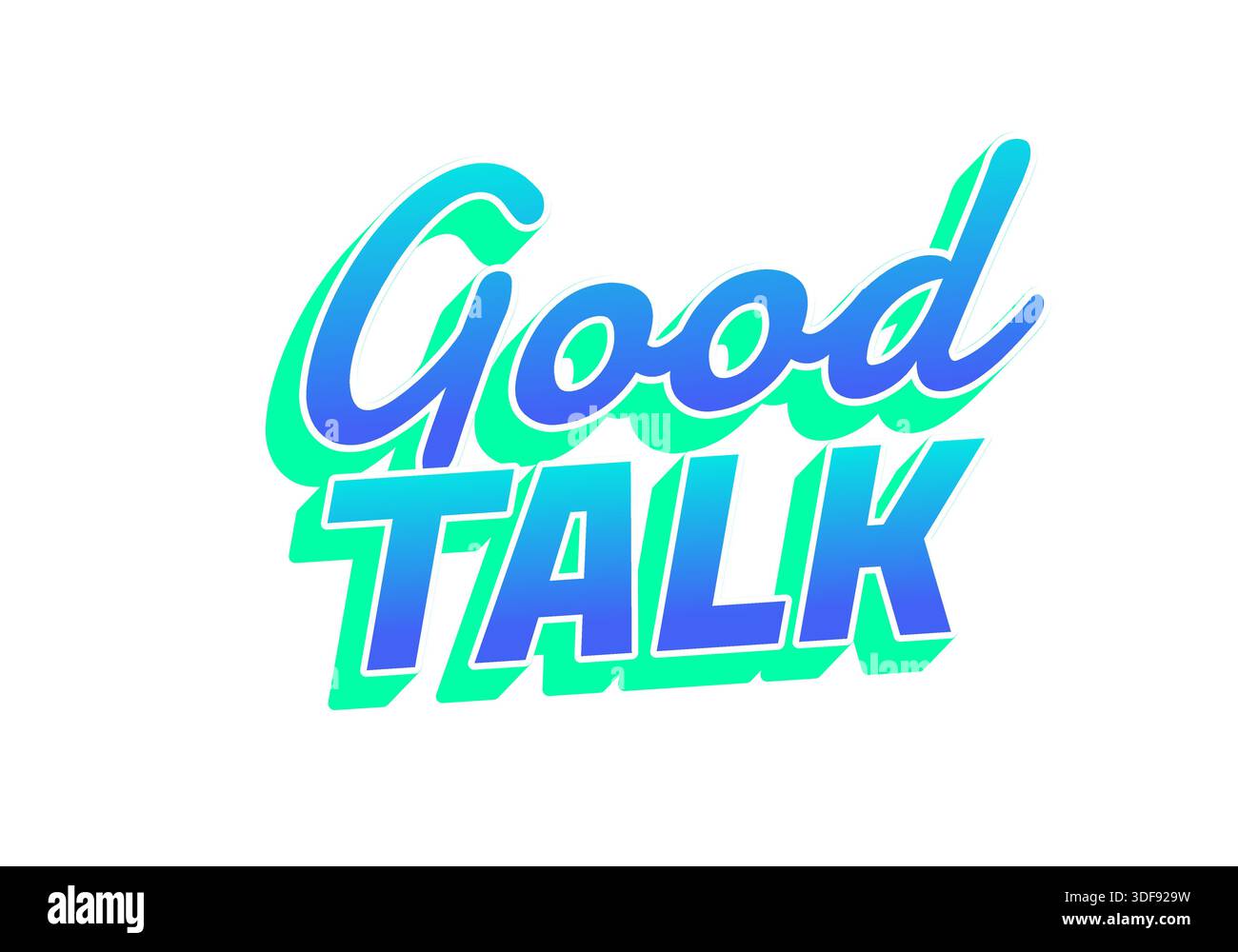 Un design grafico vibrante con le parole "Good Talk" in un font moderno e giocoso con una sfumatura di colore blu e verde. Illustrazione Vettoriale