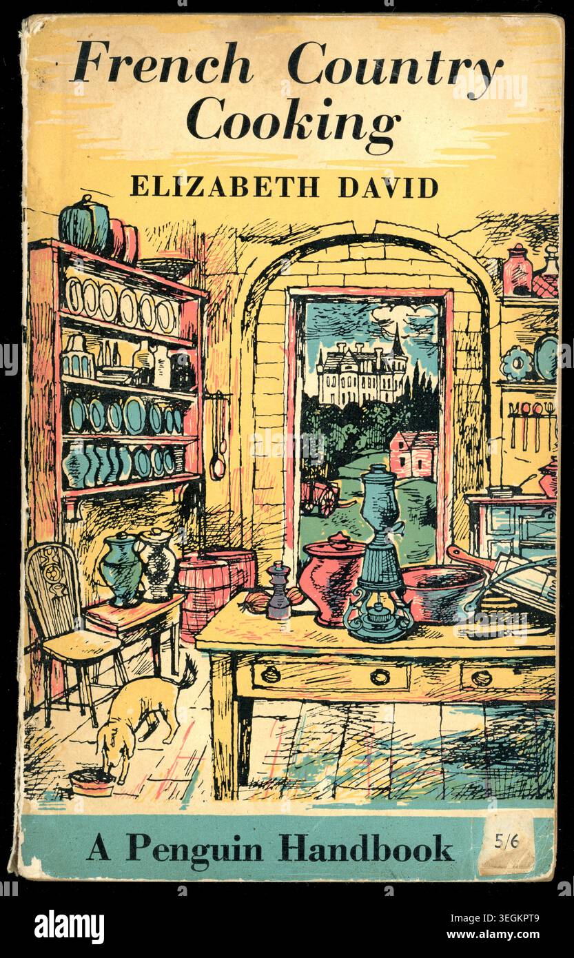 Libro in brossura vintage degli anni '1950, French Country Cooking di Elizabeth David, pubblicato per la prima volta nel 1951, questa edizione dei pinguini è stata pubblicata nel 1959 nel Regno Unito Foto Stock