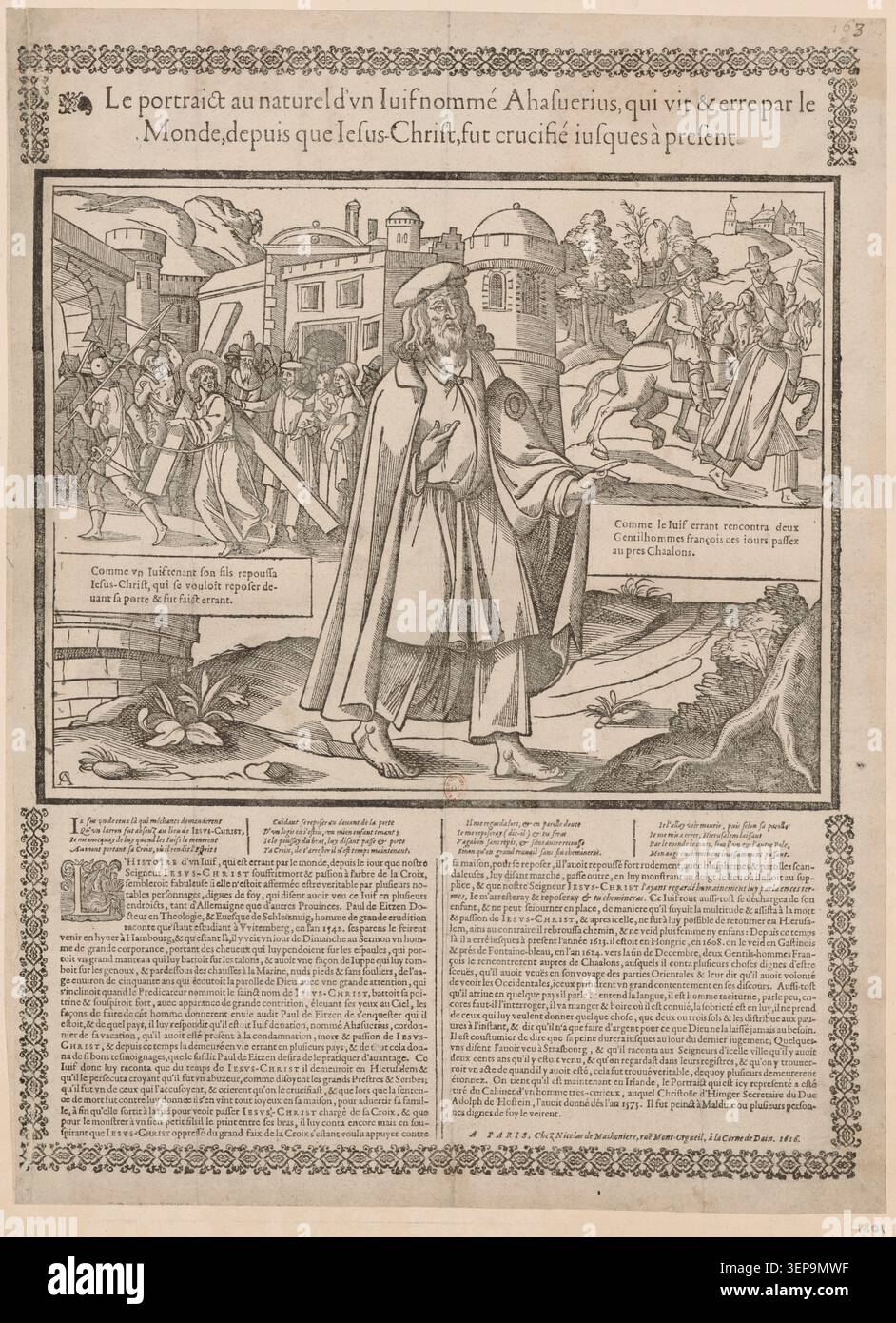 Ahasuero, identificato come un ebreo che vive e vaga per il mondo dalla crocifissione di Gesù Cristo fino al 1616, appare in questa incisione che illustra una narrazione religiosa e leggendaria conosciuta nell'Europa del XVII secolo. Foto Stock