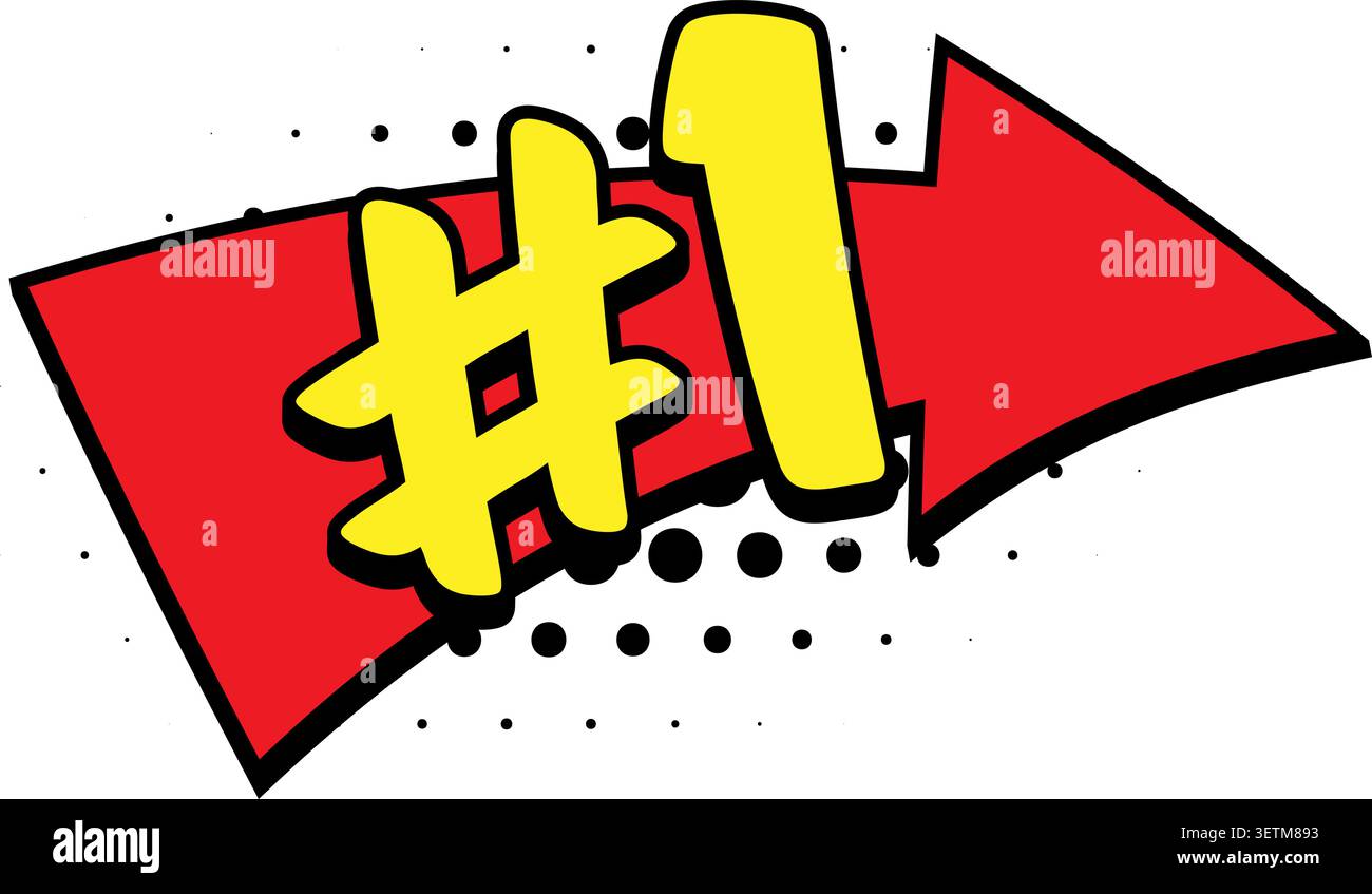 Fumetto retro NUMERO UNA parola testo freccia rosso giallo mezzitoni vincitore vincitore vincitore vincitore vincitore premio premio campione pop art decalcomania. Per le miniature, video di gioco Illustrazione Vettoriale