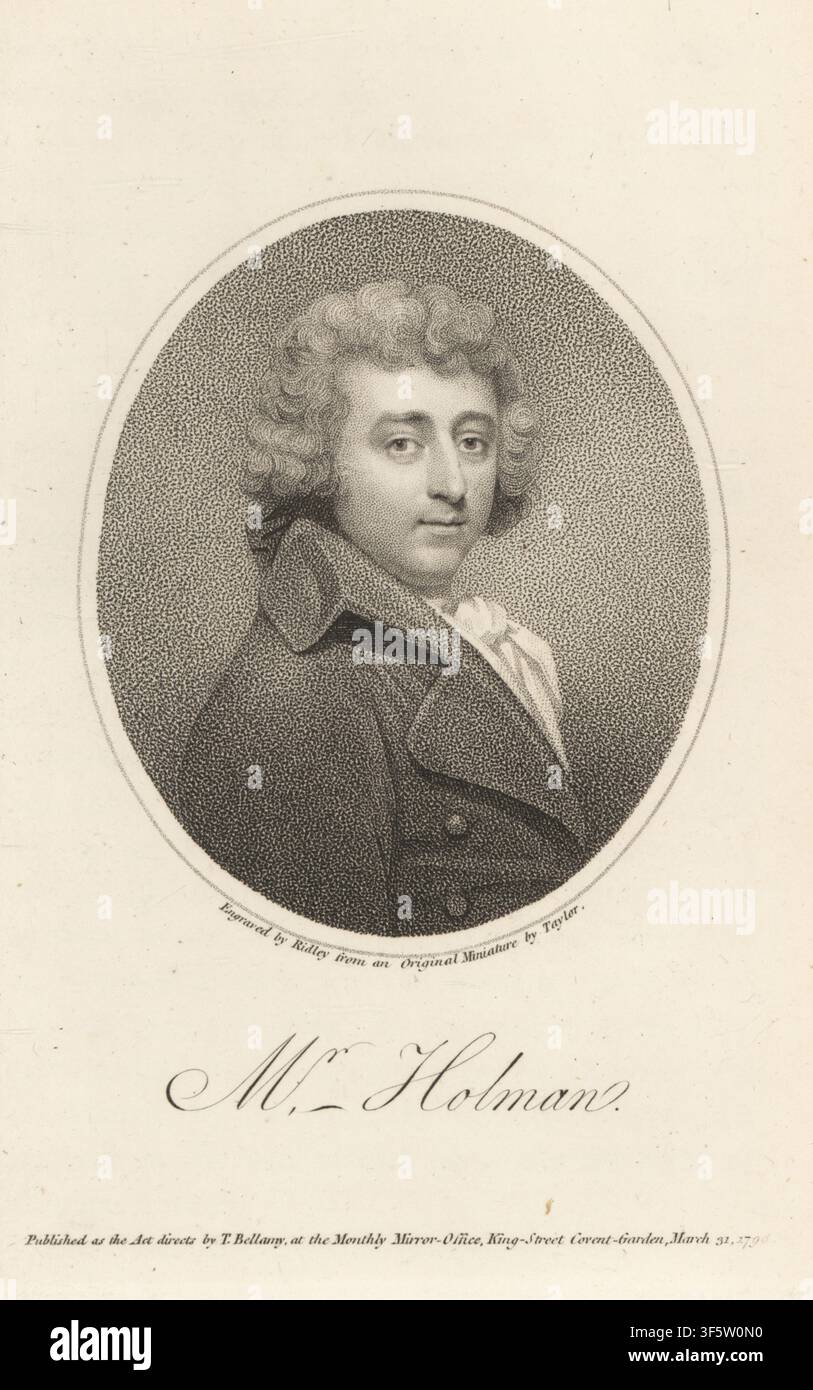 Joseph George Holman (1764-1817), attore, drammaturgo e direttore teatrale inglese. Si è esibito al Covent Garden e all'Haymarket di Londra, e in seguito ha gestito teatri a Filadelfia e Charleston in America. Sig. Holman. Incisione in rame di William Ridley su una miniatura originale di Taylor pubblicata nel Monthly Mirror da T. Bellamy, King Street, Covent Garden, Londra, marzo 1796. Foto Stock