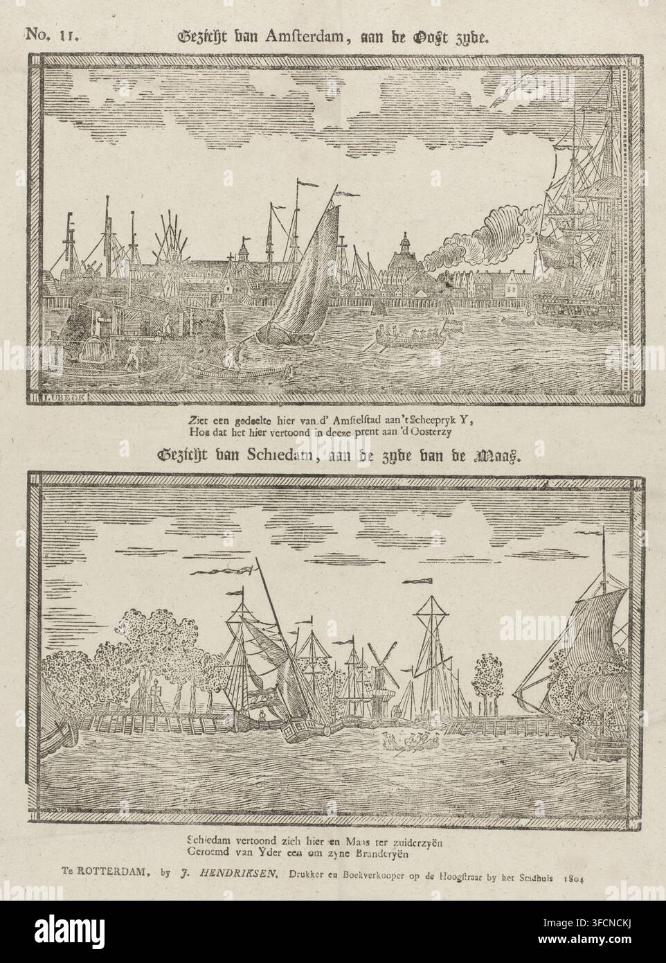 Vista di Amsterdam, sul lato est., Vista di Schiedam, sul lato della Mosa, stampa, stampa popolare, Foglio con 2 immagini. Sopra: una vista di Amsterdam. Sotto: una vista di Schiedam vista dalla Mosa. Sotto ogni immagine una didascalia su due righe. Numerato in alto a sinistra: No. 11., incisore: Hermanus van Lubeek, Rotterdam, editore: Jan Hendriksen, 1804, carta, xilografia, stampa a caratteri tipografici, xilografia e testo a stampa, altezza 414 mm x larghezza 317 mm, navi (in generale), Amsterdam, Schiedam, Mosa., Un foglio verticale che mostra due scene marittime rettangolari incorniciate impilate una sopra l'altra, ciascuna con disegnato Foto Stock