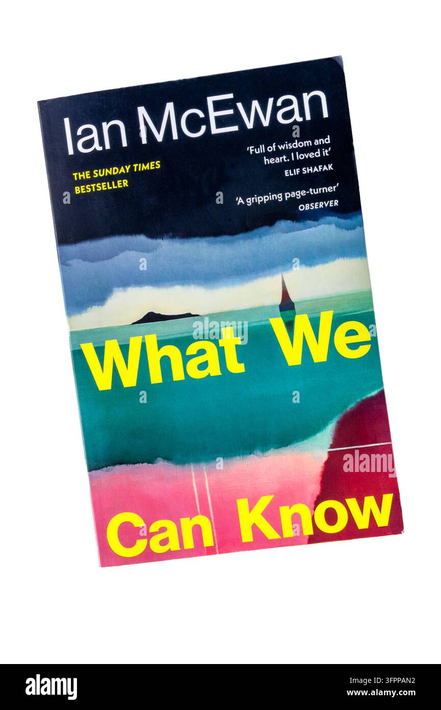 Una copia tascabile di "What We Can Know" di Ian McEwan. Pubblicato per la prima volta nel 2026. Foto Stock