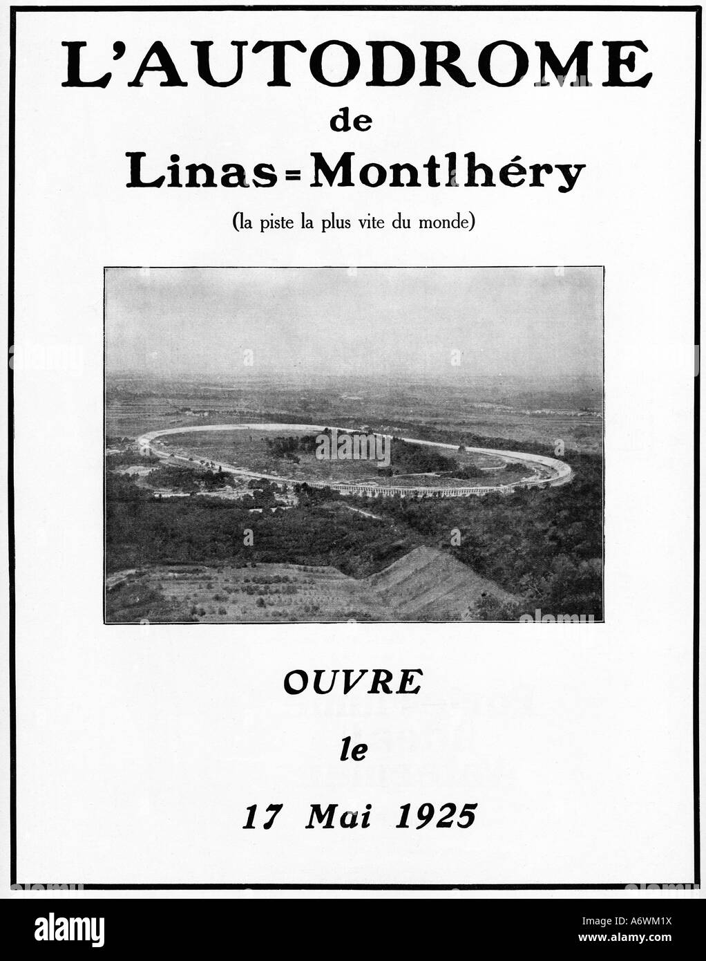 Montlhery Race Track 1925 annuncio rivista francese per il nuovo motore circuito racing la più veloce al mondo Foto Stock