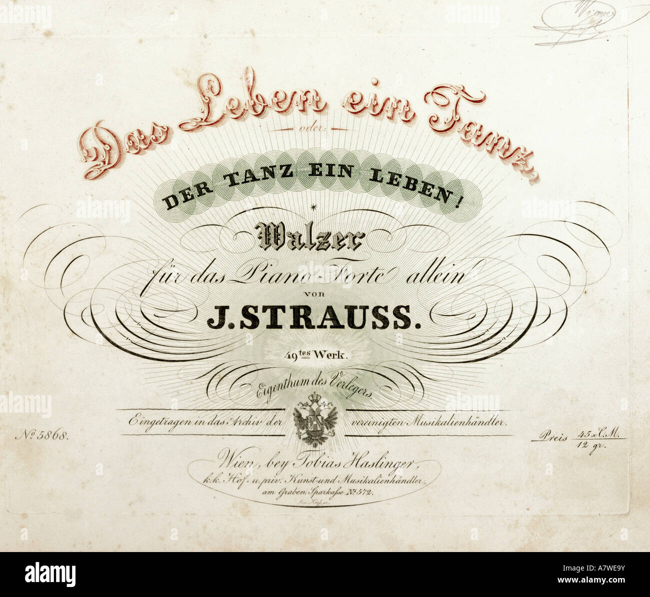 Strauß, Johann I (senior), 14.3. 1804 - 25.9.1849, il compositore austriaco, opere, raccolta di musica del foglio 'Dcome Leben ein Tanz", stampata da Tobias Haslinger, Vienna, circa 1845, titolo, acciaio incisione, collezione privata, , artista del diritto d'autore non deve essere cancellata Foto Stock