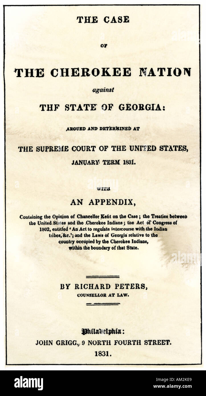 Pagina titolo della Suprema Corte documento Nazione Cherokee v lo stato della Georgia 1831. Xilografia con un lavaggio ad acquerello Foto Stock