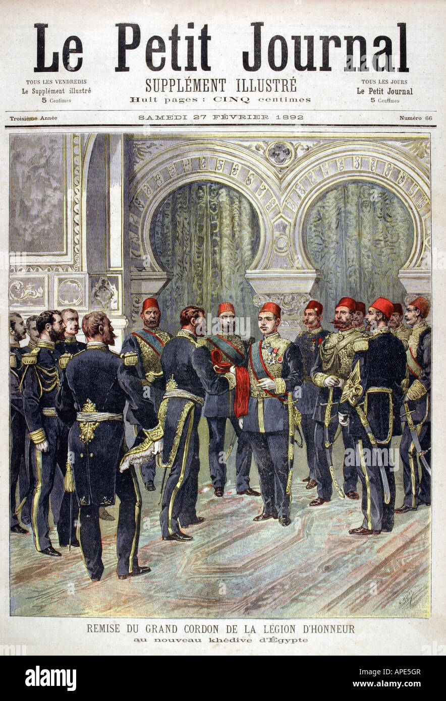 Stampa/media, riviste, 'le Petit Journal', Parigi, 3. Volume, numero 66, supplemento illustrato, sabato 27 febbraio 1892, titolo, 'conferimento della grande croce della Legione D'Onore al nuovo khedive d'Egitto', , Foto Stock