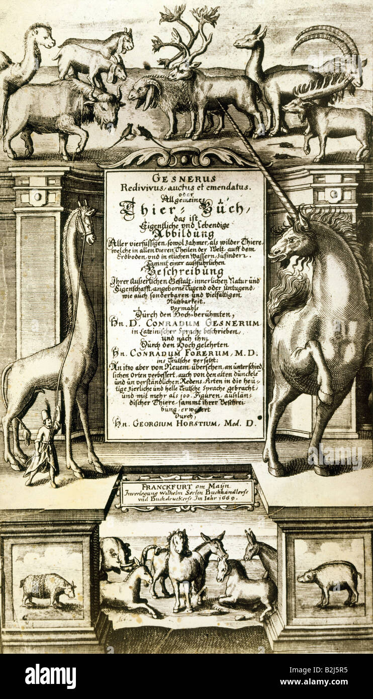 Gesner, Konrad, 26.3.1516 - 13.12.1565, Swiss naturalista, lavoro, 'Allgemeines Tierbuch", titolo, incisione su rame stampata da Wilhelm Serlin, Frankfurt am Main, 1669, collezione privata, , artista del diritto d'autore non deve essere cancellata Foto Stock