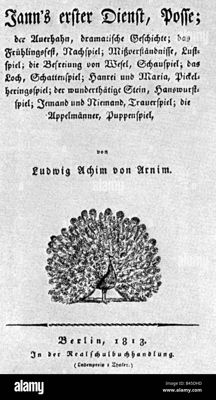 Arnim, Achim von, 16.1.1781 - 21.1.1831, autore/scrittore tedesco (poeta), titolo di una piccola collezione di sceneggiatori, 'Jann's erster Dienst', Berlino, 1813, Foto Stock