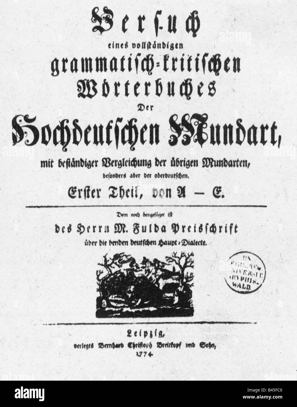 Adelung, Johann Christoph, 8.8.1732 - 10.9.1806, scienziato tedesco, opera 'Vertali eines vollständigen grammatisch kritischen Wörterbuchs der hochdeutchen Mundart', titolo, casa editrice: Bernhard Christoph Breitkopf & son, Leipzig, 1774, 1st parte, A - C, , Foto Stock