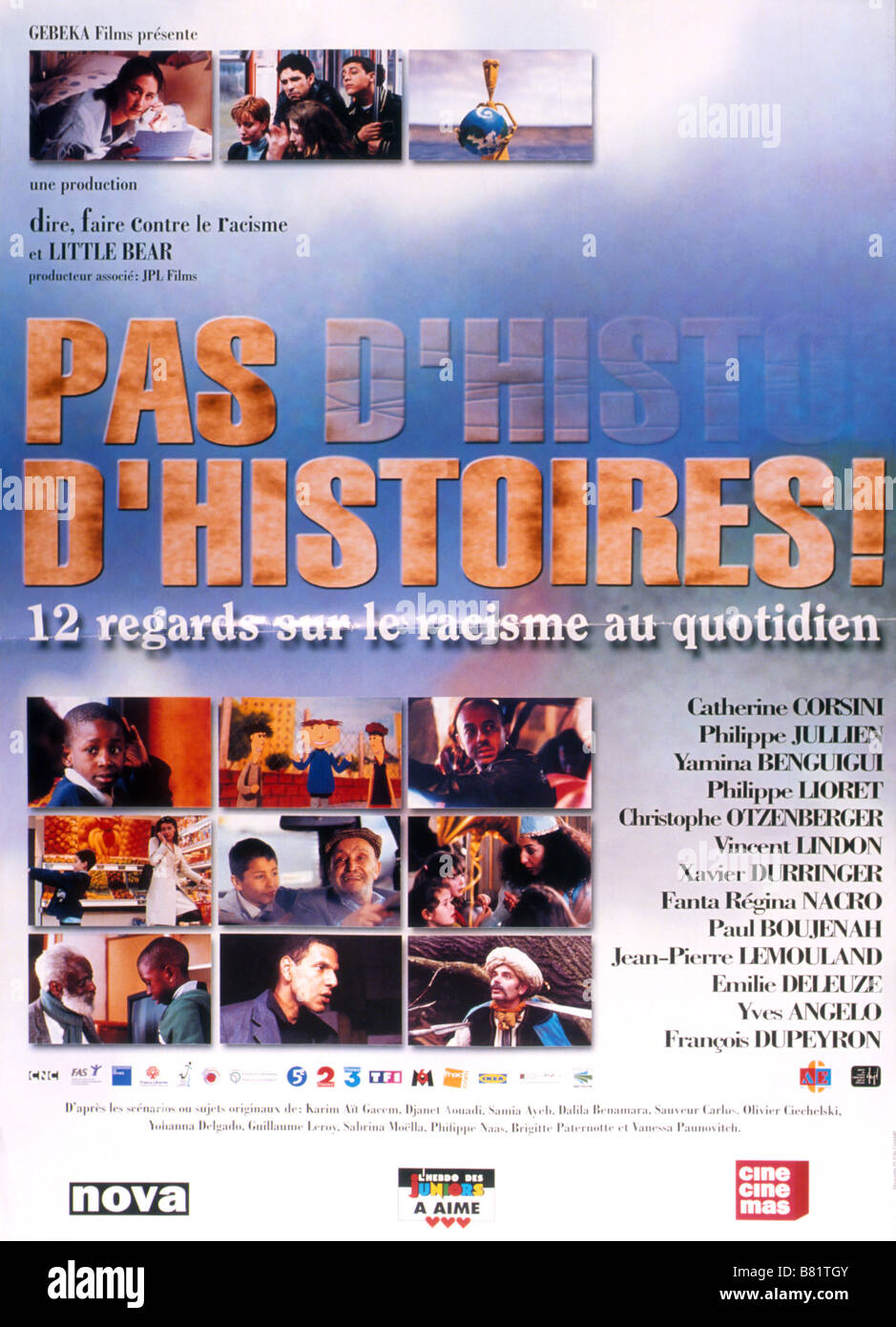 Pas d'Histoires ! 12 riguarda sur le racisme au quotidien Pas d'Histoires ! 12 riguarda sur le racisme au quotidien Anno: 2001 - Francia Affiche / Poster Direttore: Yves Angelo, Yamina Benguigui, Emilie Deleuze, Paul Boujenah, Catherine Corsini, Françoi Foto Stock