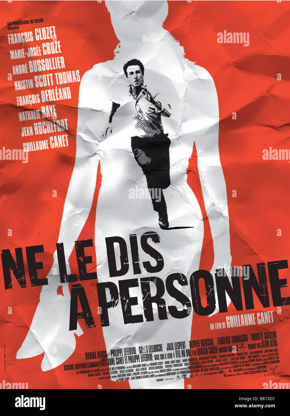 Ne le dis à personne non raccontare Anno: 2006 - Francia Affiche / Poster Direttore: Guillaume Canet Foto Stock