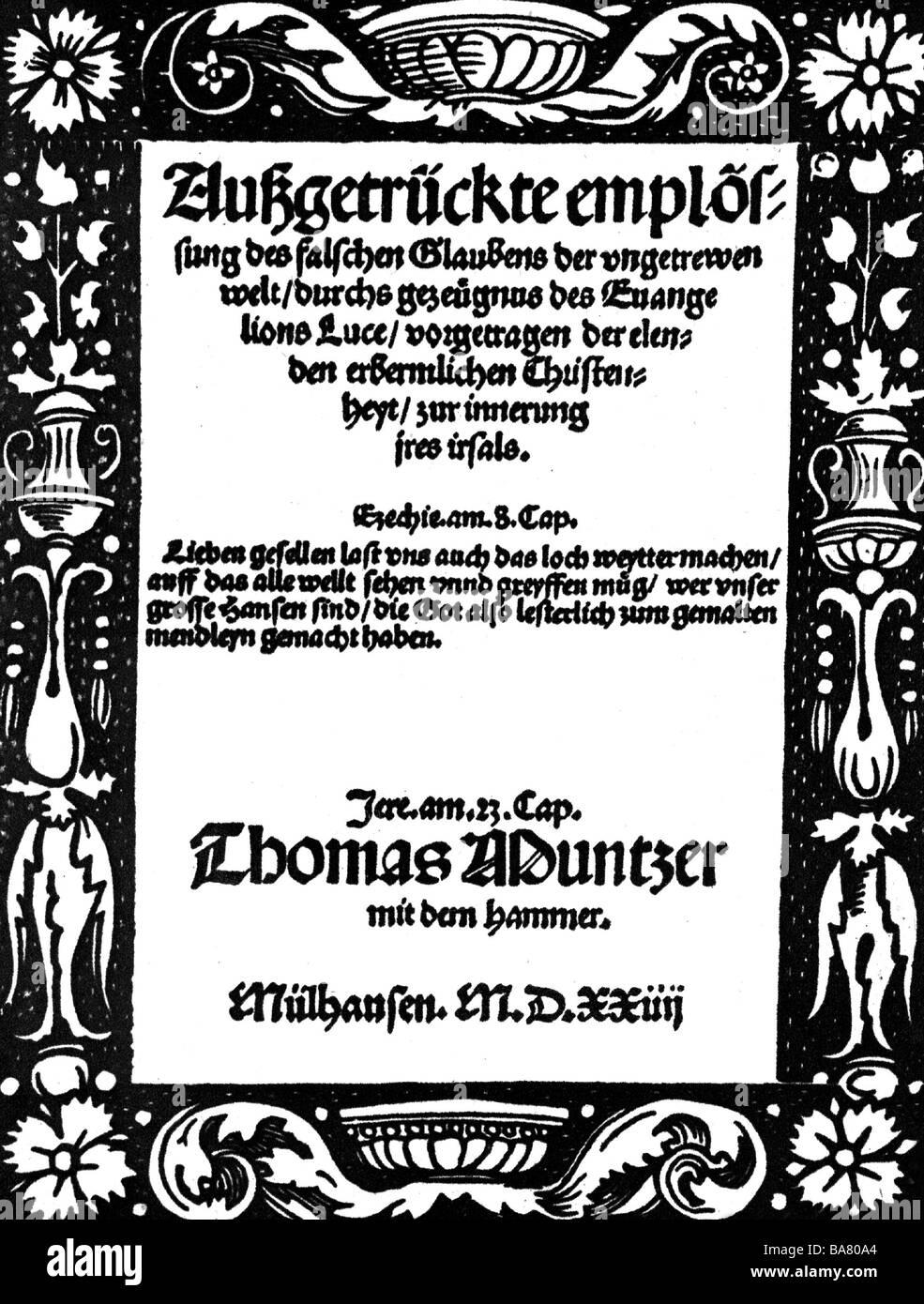 Muentzer, Thomas, circa 1490 - 27,5.1525, Clergyman tedesco, titolo di flysheet, Muehlhausen, 1524, Foto Stock