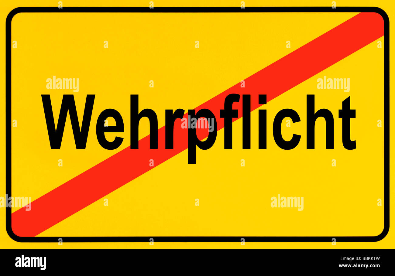 Città uscita segno, tedesco scritte Wehrpflicht, simbolico della fine del servizio militare obbligatorio Foto Stock