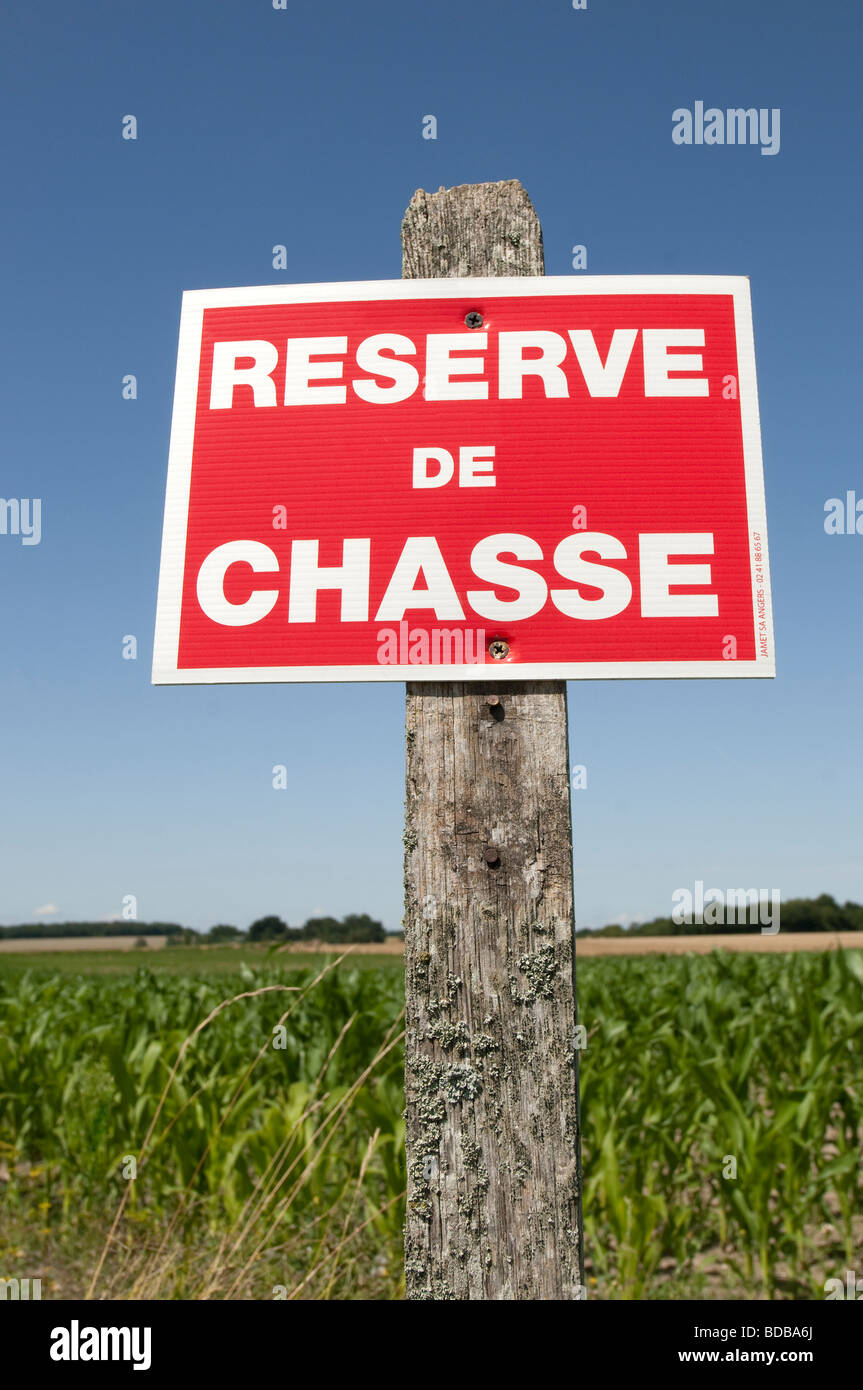 "Riserva de Chasse' (area di caccia) segno - Indre-et-Loire, Francia. Foto Stock