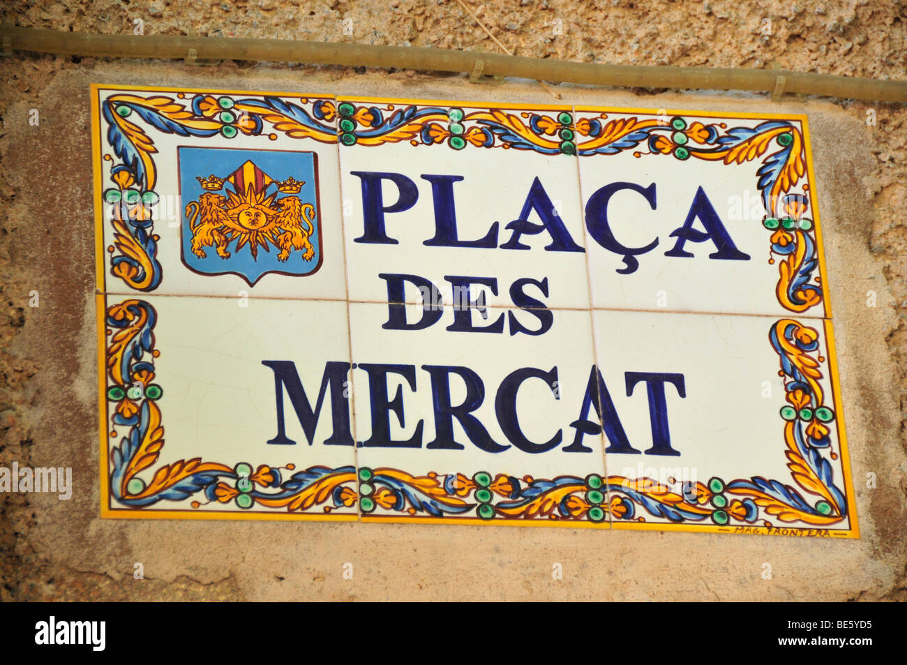 Cartello stradale di Placa des Mercat, la piazza del mercato, Sóller, Maiorca, isole Baleari, Spagna, Europa Foto Stock