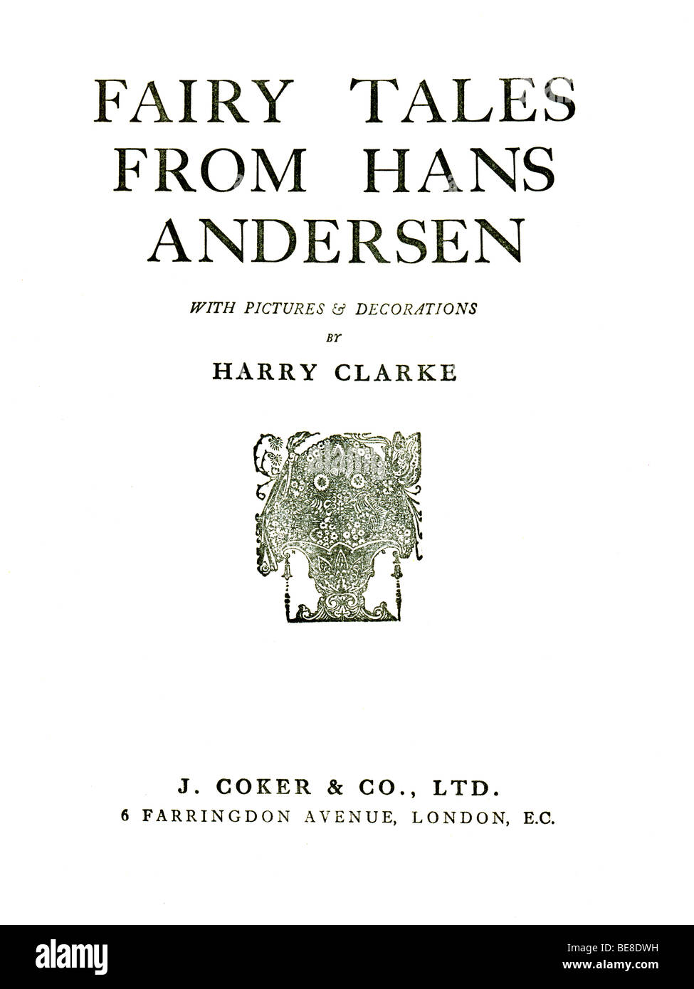 Hardback Prenota Hans Andersen 's Favole pubblicato da J Coker & Co di Londra c 1930 per solo uso editoriale Harry Clarke Foto Stock