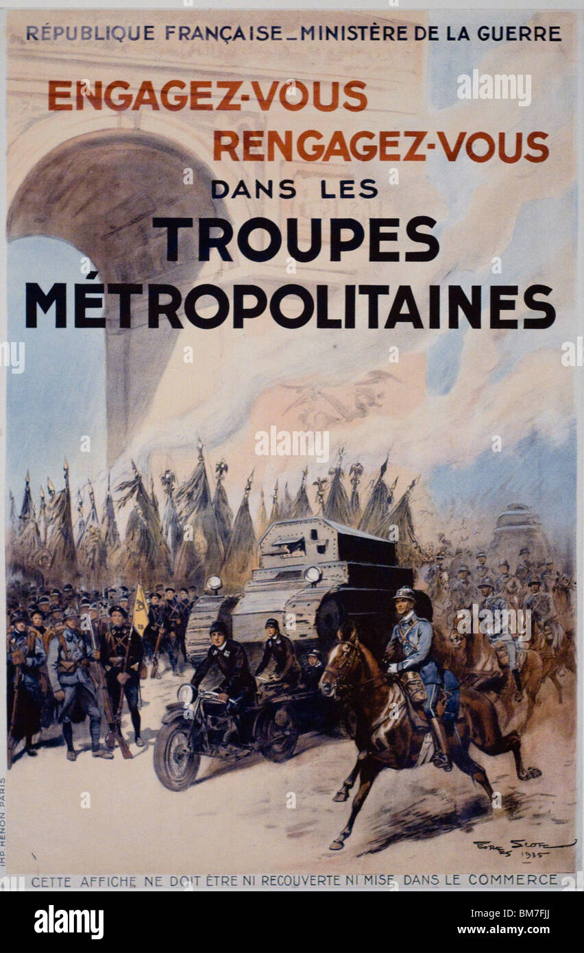 Engagez-vous Rengagez-vous dans les troupes Métropolitaines - - propaganda francese poster Invalides Esercito Museo Parigi, Francia Foto Stock