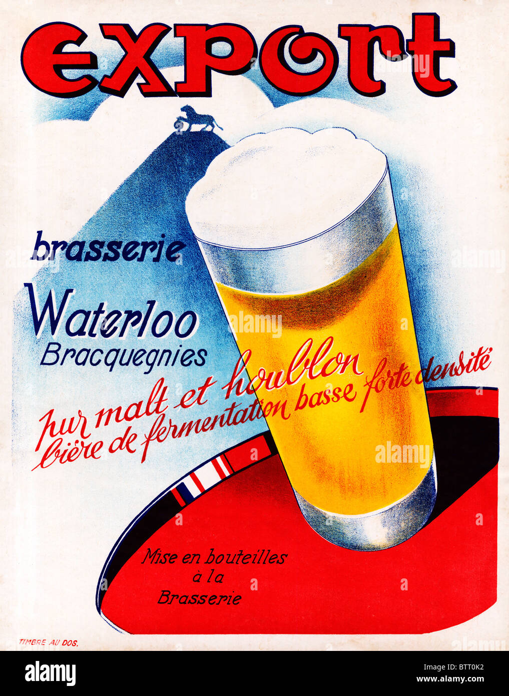Esportazione di Waterloo la birra, la pubblicità per la birra da Waterloo Brasserie in Bracquegnies, Belgio Foto Stock