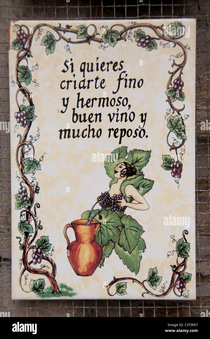 La Spagna si quieres criate fino y hermoso buen vino y muscho reposo se si desidera creare belle vino e abbondanza di resto Foto Stock