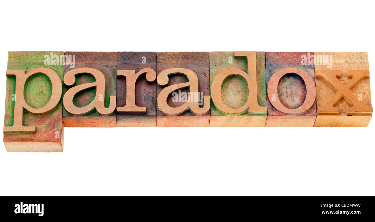 Il paradosso - parola isolata in legno vintage tipografia blocchi Foto Stock