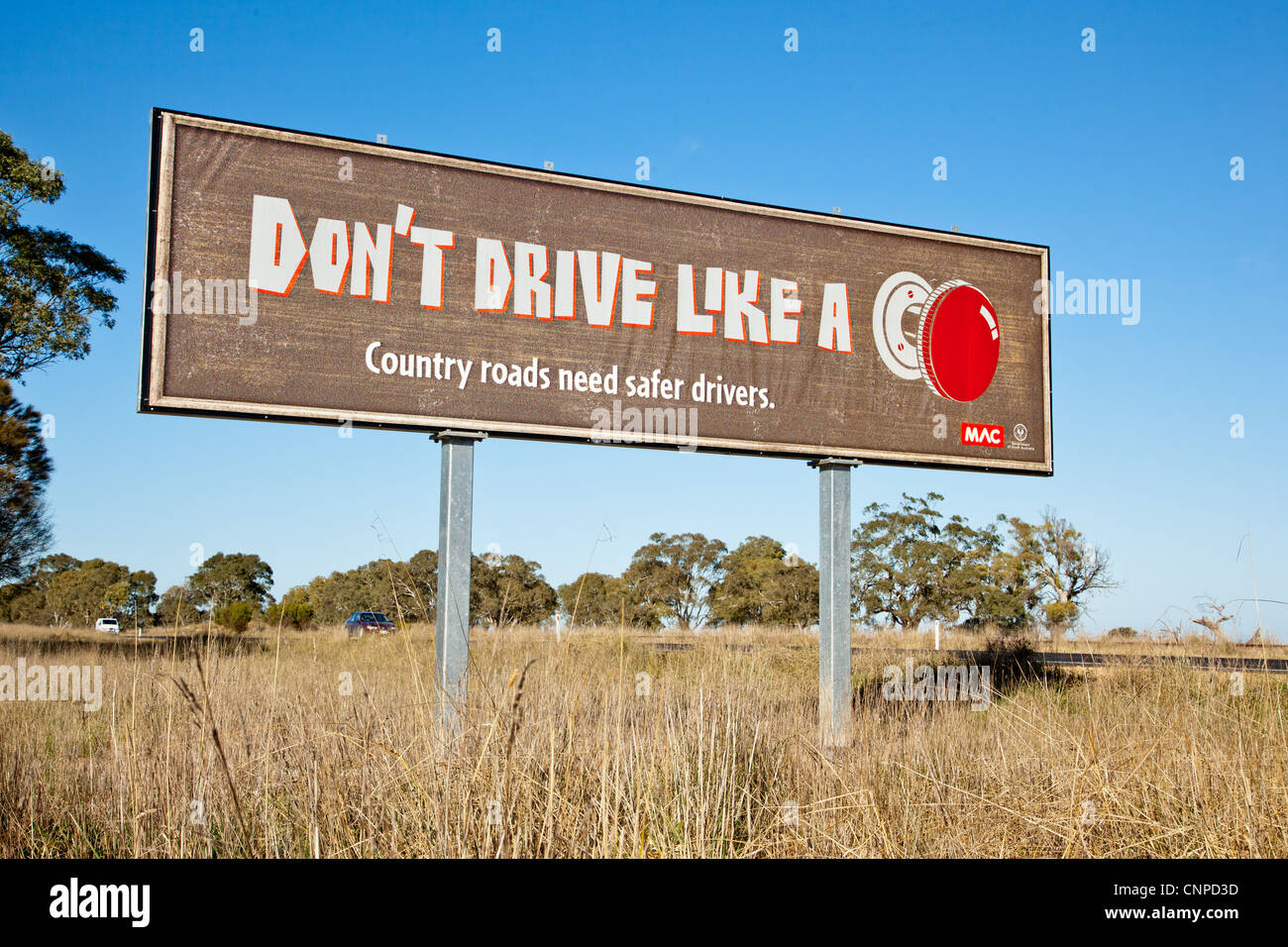 Dont guidare come una manopola. Segnale di avvertimento. Mount Gambier. Il South Australia. Foto Stock