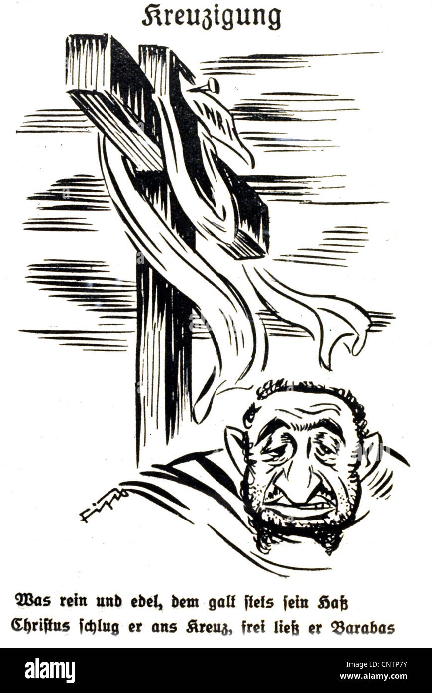 Nazional socialismo / nazismo, propaganda, caricatura, Kreuzigung (crocifissione), disegno di FIPS, da 'Der Stuermer', 1934, linea: 'Ha sempre odiato il puro e il prezioso. Crocifisso Cristo e liberò Barnaba.', diritti aggiuntivi-chiarimenti-non disponibili Foto Stock