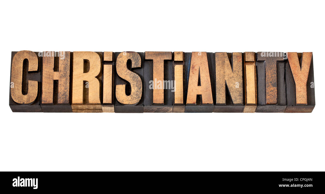 Il cristianesimo - concetto di religione - parola isolata in rilievografia vintage tipo legno Foto Stock