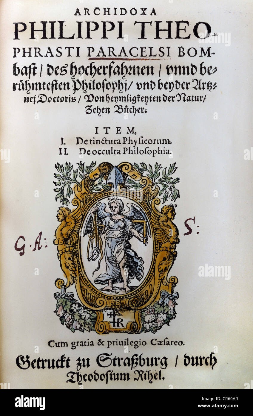 Paracelsus, 1493 - 24.9.1541, medico svizzero, alchimista, opere, 'Archidoxa Philippi Theophrasti Paracelsi Bombast', Strasburgo, Germania, 1570, titolo, Foto Stock