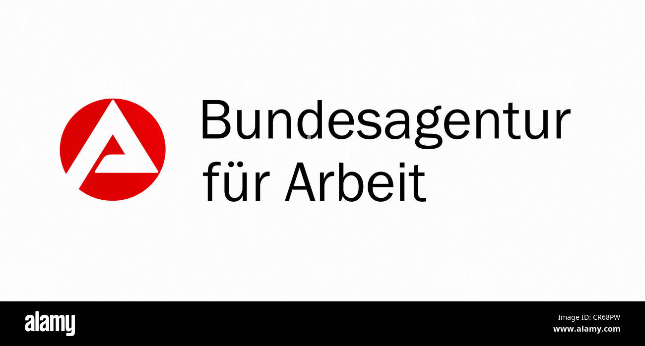 Segno con logo: Bundesagentur fuer Arbeit o l'Agenzia federale per l'occupazione Foto Stock